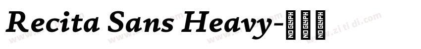 Recita Sans Heavy字体转换